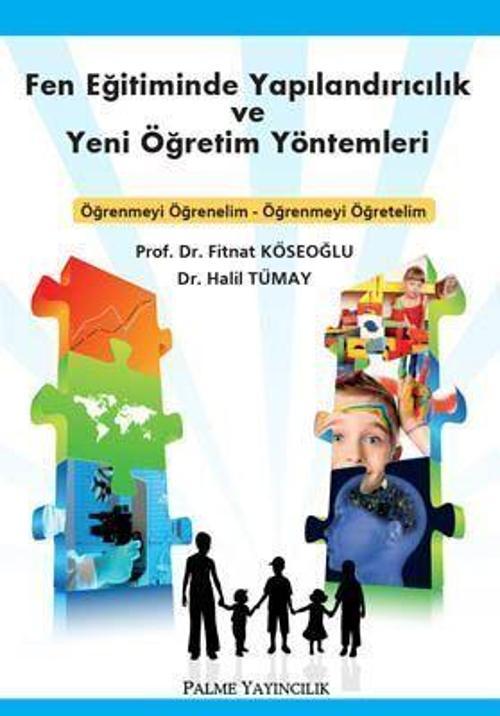 Palme Yayınevi Fen Eğitiminde Yapılandırıcılık Ve Yeni Öğretim Yöntemleri Kitabı