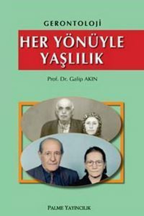 Palme Yayınevi Her Yönüyle Yaşlılık