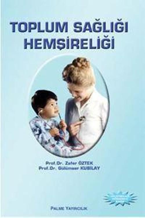 Palme Yayınevi Toplum Sağlığı Hemşireliği Kitabı