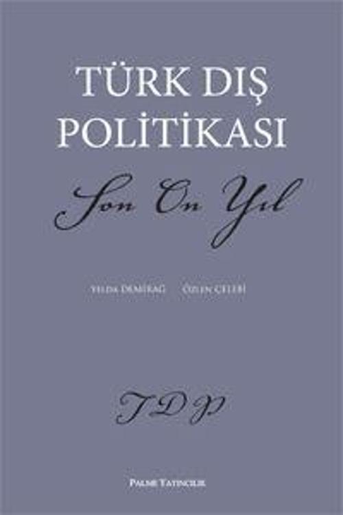 Palme Yayınevi Türk Dış Politikası Son On Yıl