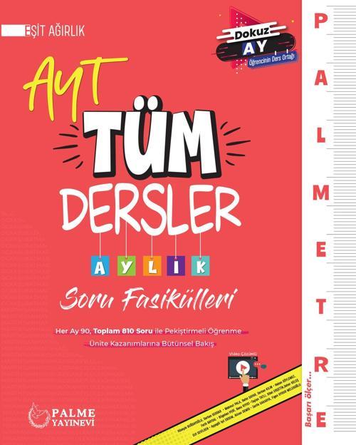 Palmetre Ayt Eşit Ağırlık Tüm Dersler Aylık Soru Fasikülleri Hüseyin Buğdayoğlu , Serhan Serdar , Mahmut Pala