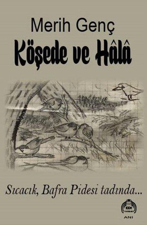 Köşede ve Hala