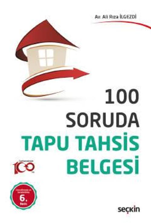 100 Soruda Tapu Tahsis Belgesi Ali Rıza İlgezdi 6. Baskı, Temmuz 2023