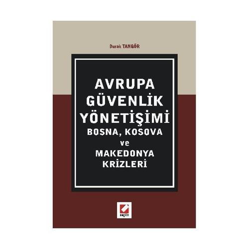 Avrupa Güvenlik Yönetişimi Burak Tangör 2008/03