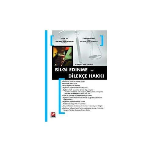 Bilgi Edinme ve Dilekçe Hakkı Yüksel Hız 2004/08