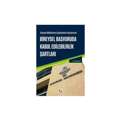 Bireysel Başvuruda Kabul Edilebilirlik Şartları Metin Efe 2016/05