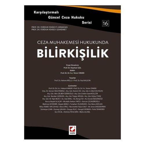Ceza Muhakemesinde Bilirkişilik Yener Ünver 2015/04