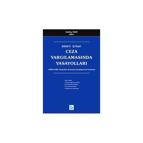 Ceza Yargılamasında Yasayolları Kubilay İnan 2006/10