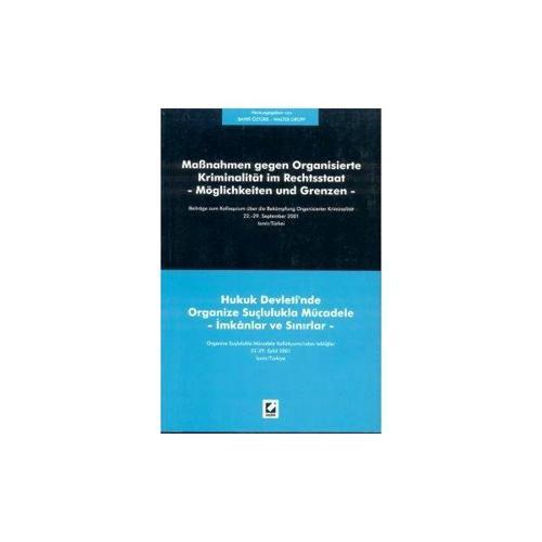 Hukuk Devleti'nde Organize Suçlulukla Mücadele Bahri Öztürk 2003/07