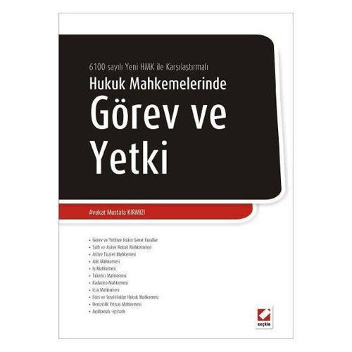 Hukuk Mahkemelerinde Görev ve Yetki Mustafa Kırmızı 2011/04