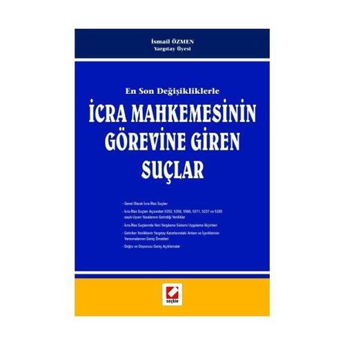 İcra Mahkemesinin Görevine Giren Suçlar İsmail Özmen 2007/08
