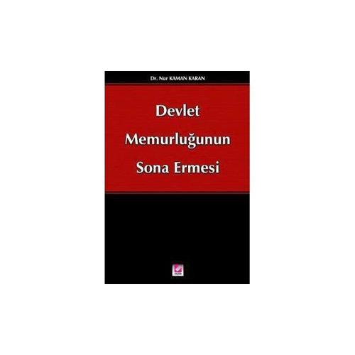 Devlet Memurluğunun Sona Ermesi Nur Kaman Karan 2003/01