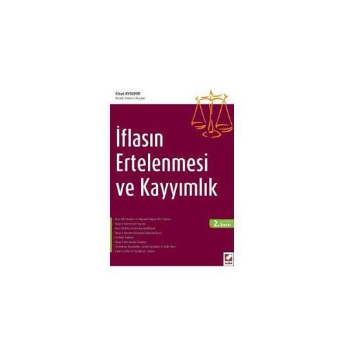 İflasın Ertelenmesi ve Kayyımlık (2. Baskı) Efrail Aydemir 2016/01