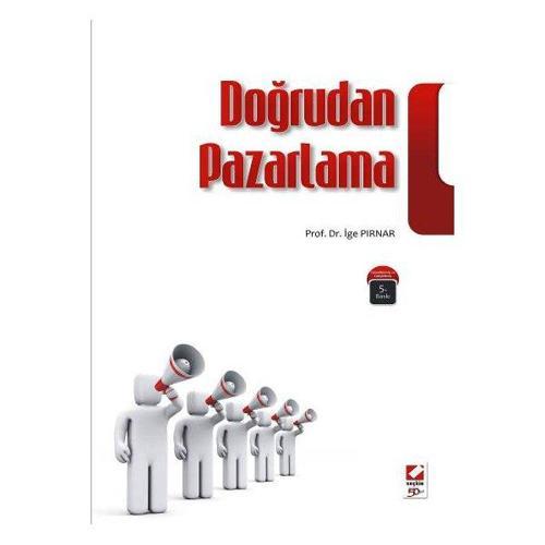 Doğrudan Pazarlama (5. Baskı) İge Pırnar Tavmergen 2010/03