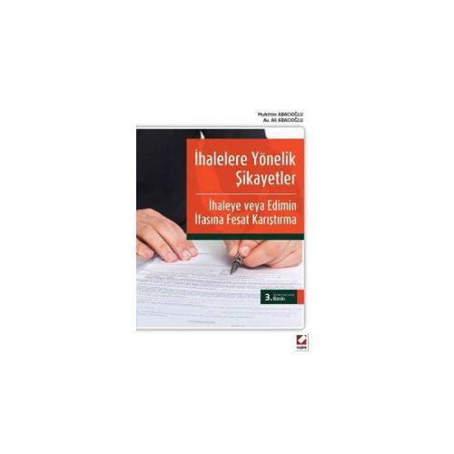 İhalelere Yönelik Şikayetler (3. Baskı) Muhittin Abacıoğlu 2016/01