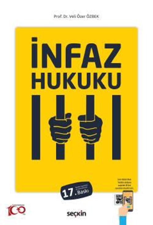 İnfaz Hukuku Prof. Dr. Veli Özer Özbek 17. Baskı, Eylül 2023