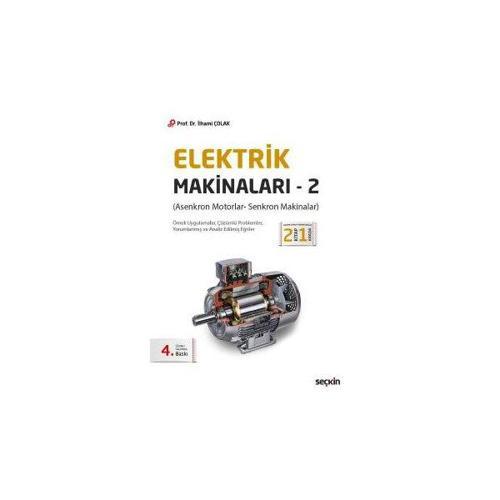 Elektrik Makineları - 2 (4.Baskı) İlhami Çolak 8 2017/04