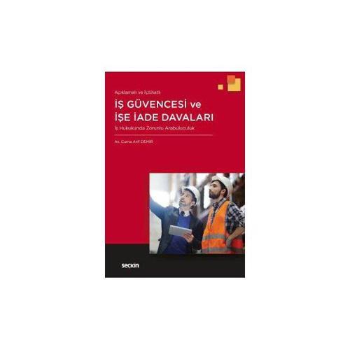 İş Güvencesi ve İşe İade Davaları Cuma Arif Demir 2018/03