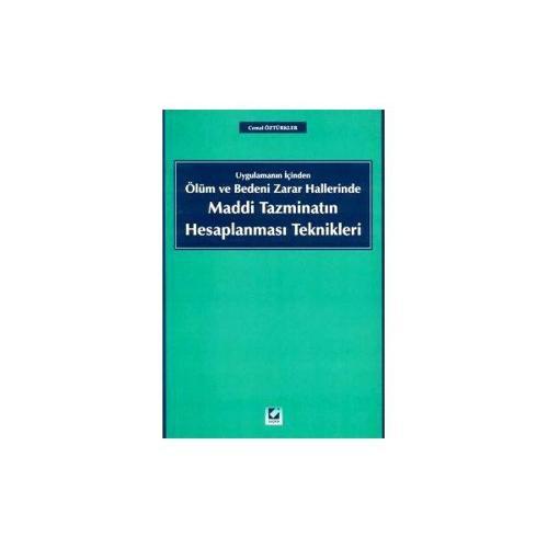Maddi Tazminatin Hesaplanması Teknikleri Cemal Öztürkler 2003/01