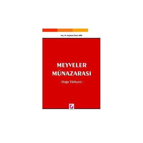 Meyveler Münazarası Doğu Türkçesi Ayşehan Deniz Abik 2005/11