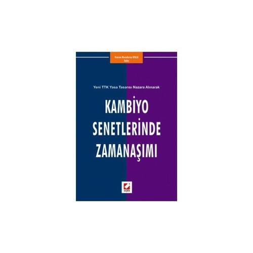 Kambiyo Senetlerinde Zamanaşımı Kazım Menderes Uslu 2006/10