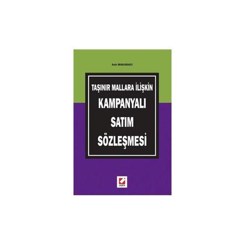 Kampanyalı Satım Sözleşmesi Aslı Makaracı 2007/02