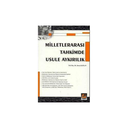 Milletlerarası Tahkimde Usule Aykırılık Yavuz Kaplan 2002/03
