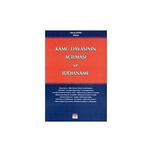 Kamu Davasının Açılması ve İddianame Murat Aydın 2003/01