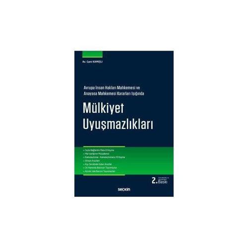 Mülkiyet Uyuşmazlıkları (2. Baskı) Gani Kamışlı 2018/06