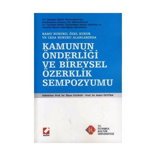 Kamunun Önderliği Ve Bireysel Özerklik Sempozyumu /B İlhan Ulusan 2009/04