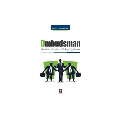 Ombudsman (İskandinav Mod.Ve Türkiye Uyg.) /B Şükrü Mert Karci 2016/01