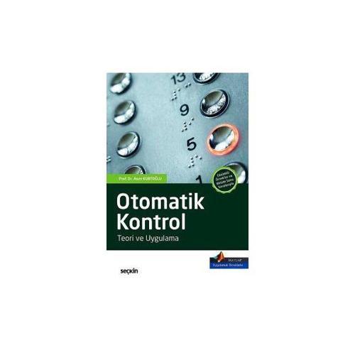 Otomatik Kontrol (A.Kurtoğlu) Asım Kurtoğlu 1 2016/11