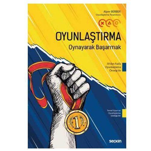 Oyunlaştırma (Oynayarak Başarmak) Alper Berber 2018/09
