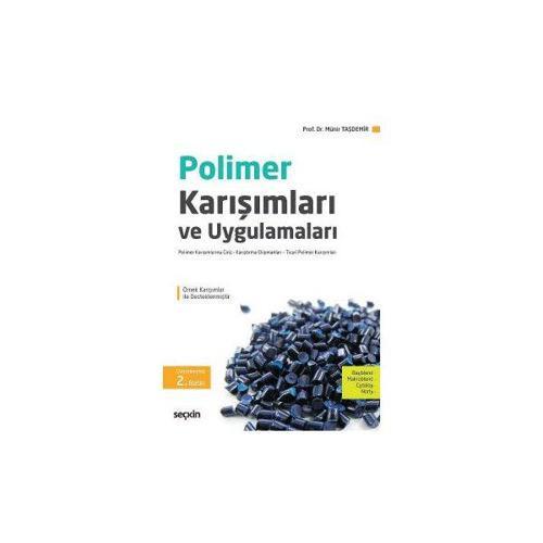 Polimer Karişimlari Ve Uygulamaları (2.Baskı) Münir Taşdemir 1 2016/12