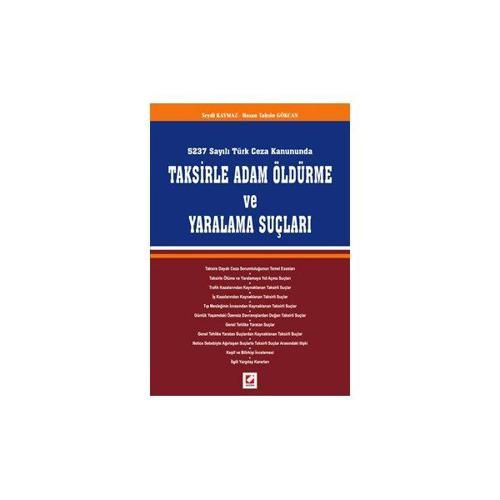 Taksirle Adam Öldürme (Seydi Kaymaz) Seydi Kaymaz 2006/10