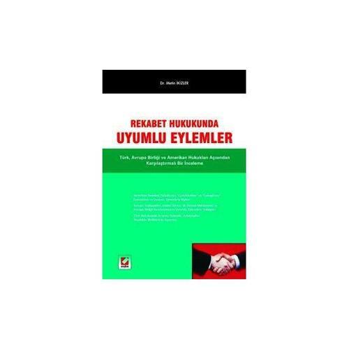 Rekabet Hukukunda Uyumlu Eylemler Metin İkizler 2005/04