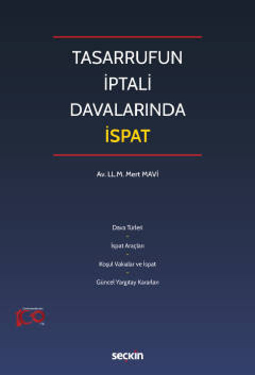 Tasarrufun İptali Davalarında İspat Mert Mavi 1. Baskı, Eylül 2023