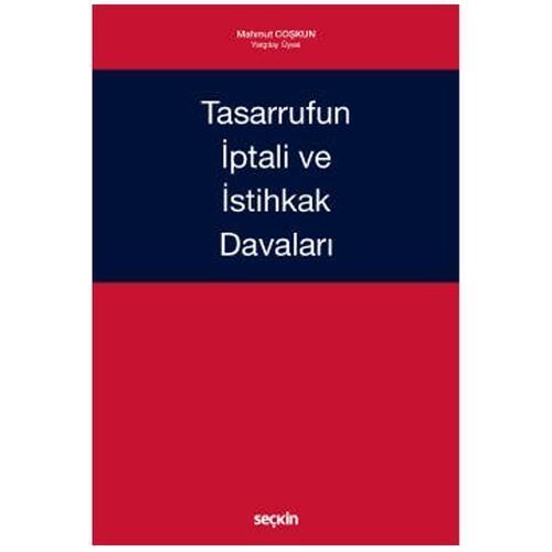 Tasarrufun İptali ve İstihkak Davaları Mahmut Coşkun 2022/6