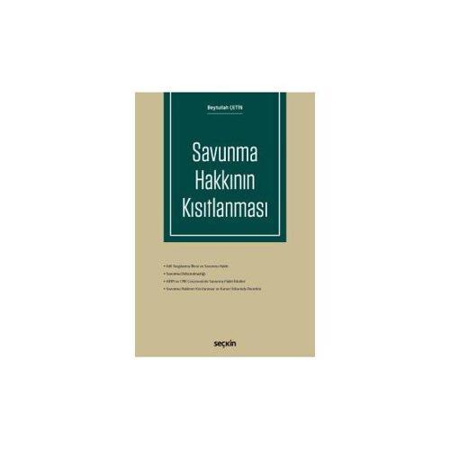 Savunma Hakkının Kısıtlanması Beytullah Çetin 2018/01