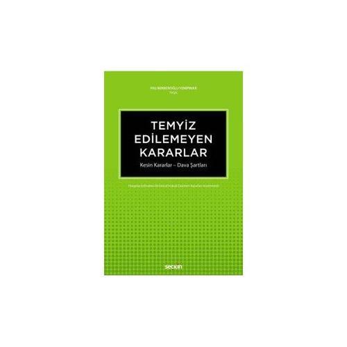 Temyiz Edilemeyen Kararlar Filiz Berberoğlu Yenipınar 2018/05