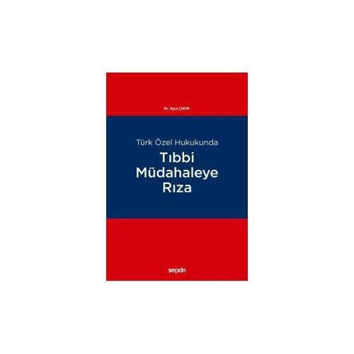 Tıbbi Müdahaleye Rıza Ayça Çakal 2018/04