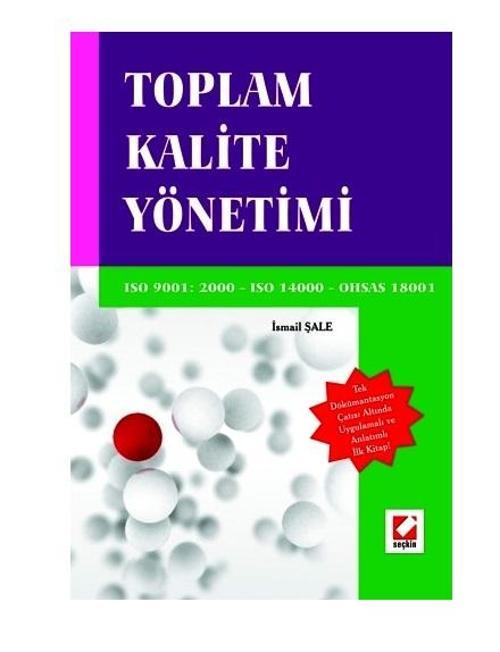 Toplam Kalite Yönetimi İsmail Şale 2005/09