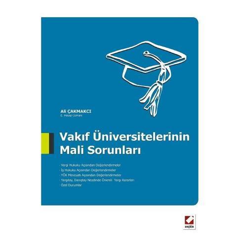 Vakıf Üniversitelerinin Mali Sorunları Ali Çakmakcı 2013/01
