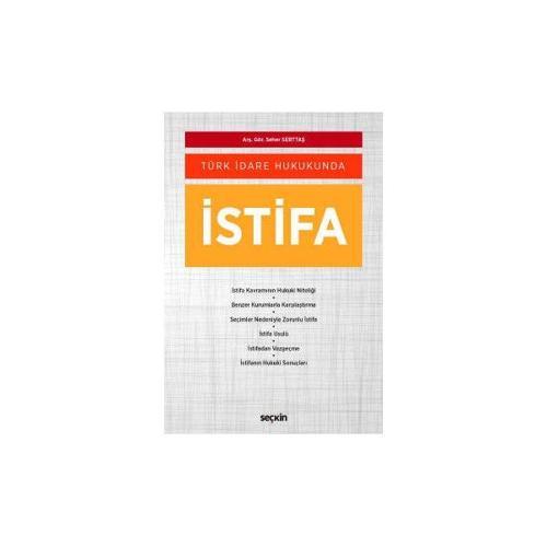 Türk İdare Hukukunda İstifa Seher Serttaş 2018/09