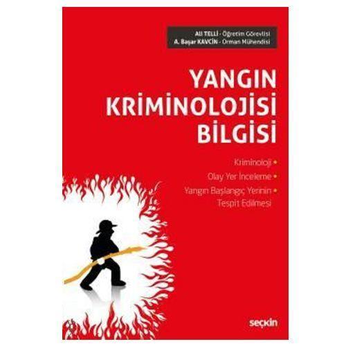 Yangın Kriminoloji Bilgisi Ali Telli 2019/04