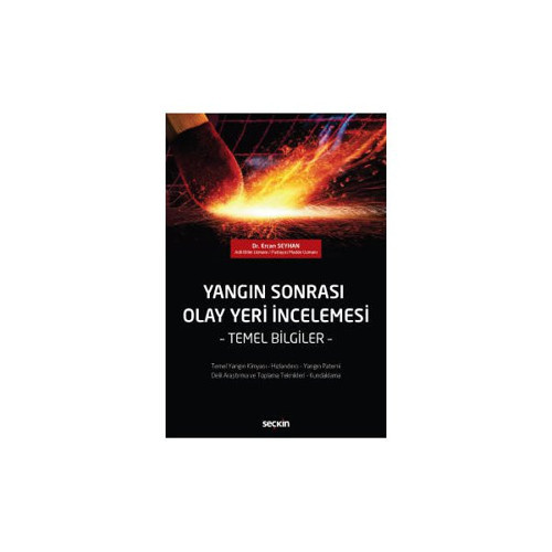 Yangın Sonrası Olay Yeri İncelemesi Ercan Seyhan 1 2017/06