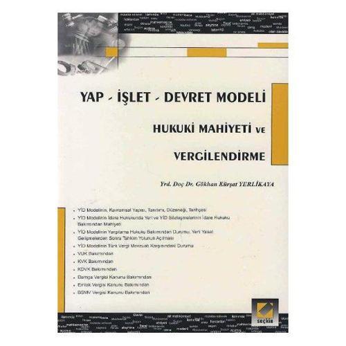Yap İşlet Devret Modeli Hukuki Mahiyeti ve Vergilendirme (G.K.Yerlikaya) 2002/04