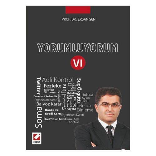 Yorumluyorum 6 Ersan Şen 33 2014/07