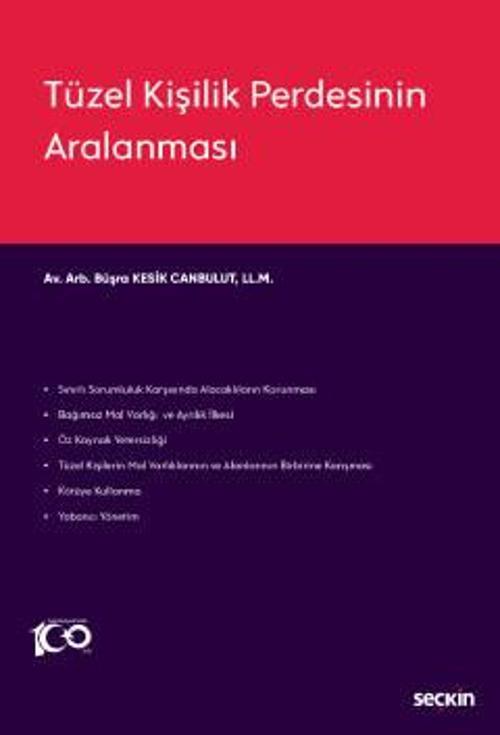 Tüzel Kişilik Perdesinin Aralanması Büşra Kesik Canbulut 1. Baskı, Ağustos 2023