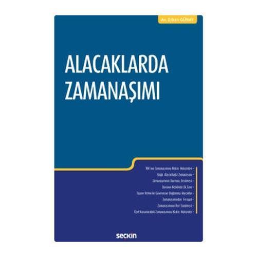 Alacaklarda Zamanaşımı Erhan Günay 2021/03